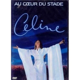 Celine Dion - Au Coeur Du Stade