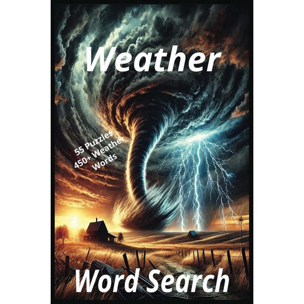 Weather Word Search: Word Searches with Easy-to-Read Print about Tornados,