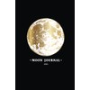 Moon Journal 2025: Align Your Life with the Lunar Cycles