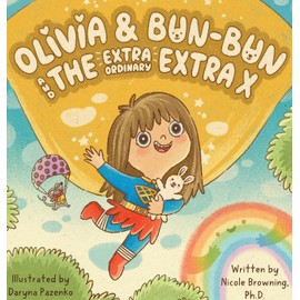 Olivia & Bun-Bun and The Extraordinary Extra X: 1