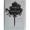 A FORCE FOR NATURE