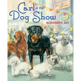 [Carl at the Dog Show] [By: Day, Alexandra] [January, 2012]