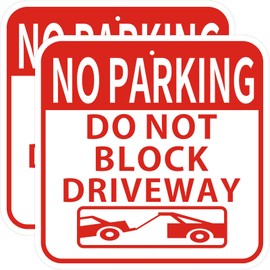 No Parking Do Not Block Driveway Sign, (2 Pack) 12 x 12 Inches Rust Free Aluminum Metal Sign, UV Protected, Weather Resistant, Built to Last, Easy to Mount