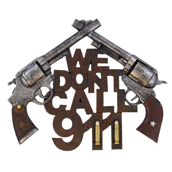 WE DON'T CALL 911 GUN DECOR