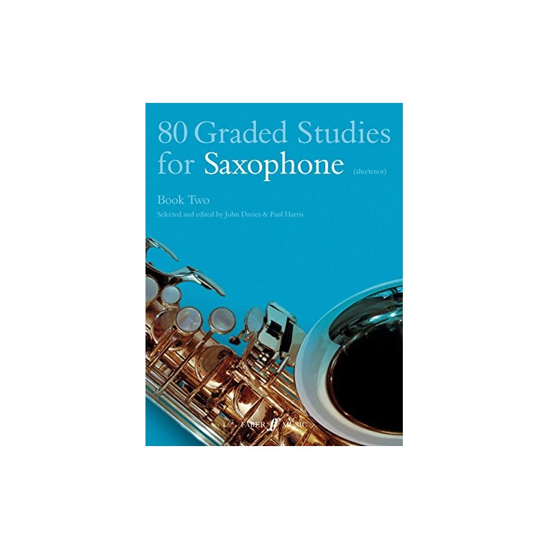80 Graded Studies for Saxophone Book Two: Bk. 2
