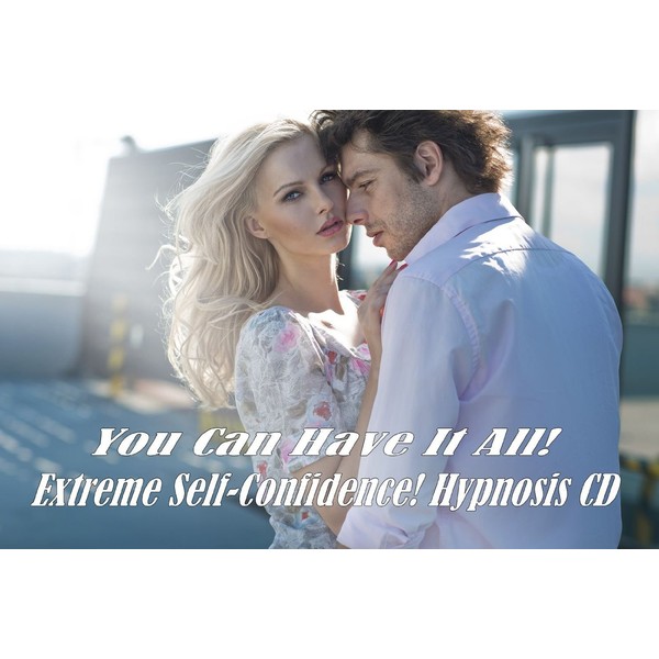 Extreme Self-Confidence! Hypnosis Rapidly Build Self-Confidence and Self-Esteem. Eliminate Shyness.