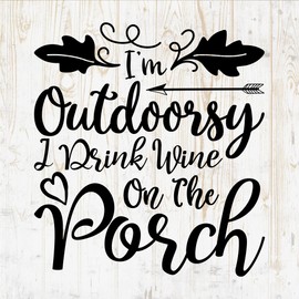 6 in I Drink Wine On The Porch Sticker - Vinyl Decal for Wall Bottle Phone Car Home Bike Laptop Quote - Summer Palm Vacation Sea Ocean Heat Beach DWSV3073