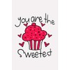 You Are the Sweetest: Valentine's Day Gift Journal - Cute