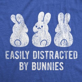 Womens Easily Distracted by Bunnies T Shirt Funny Rabbit Party Gift for Basket Funny Womens T Shirts Easter T Shirt for Women Funny Animal T Shirt Women's Royal S