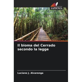 Il bioma del Cerrado secondo la legge