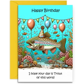 Trout Birthday Card - Funny Fishing Themed Design - A5 Size with Yellow Envelope. Designed and Printed in the UK