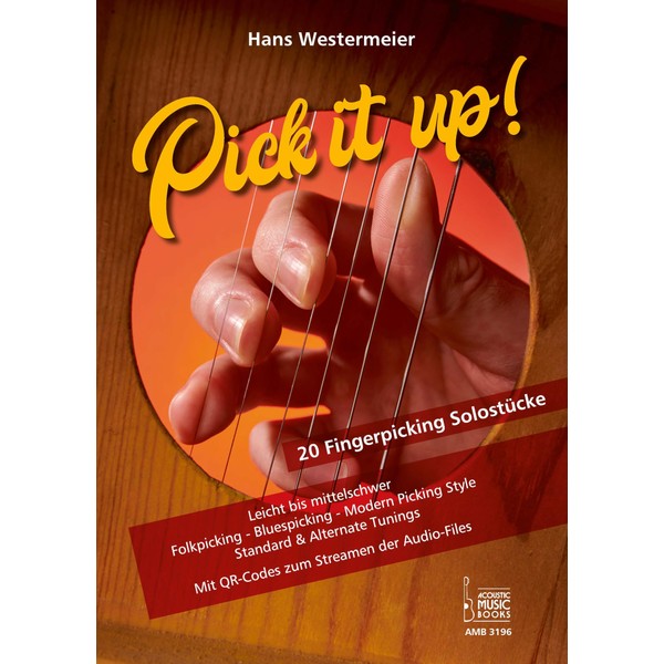 Pick it up! 20 Fingerpicking Solostücke. Leicht bis mittelschwer. Folkpicking