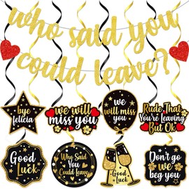 Who Said You Could Leave Banner We Will Miss You Deorations Going Away Party Decorations Goodbye Party Decorations Farewell Decorations Party Coworker Leaving Decorations