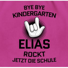 Geschenk mit Namen personalisiert by Shirtracer - Gym Bag Backpack - First Day of School - Bye Bye Kindergarten - Rockt jetzt die Schule, 02 Fuchsia, Unit size