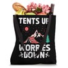 Tents Up Worries Down Camping Scouting Scouts Scout Tote Bag