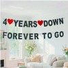 4 Years Down Forever To Go banner-cheers to 4 Years