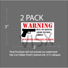 VISX (2) NO Warning Shots Gun Bumper Sticker Vinyl DieCut Prank Funny Intruder Armed