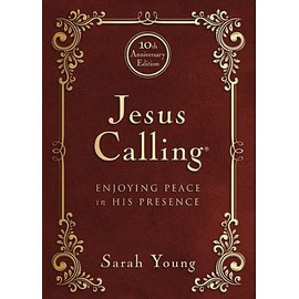 Jesus Calling - 10th Anniversary Expanded Edition