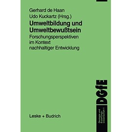 Umweltbildung und Umweltbewußtsein: Forschungsperspektiven im Kontext nachhaltiger Entwicklung: 1
