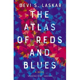 The Atlas of Reds and Blues: A Novel