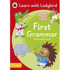 First Grammar: A Learn with Ladybird Activity Book 5-7 years: Ideal for home learning (KS1)