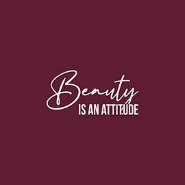 Vinyl Wall Art Decal - Beauty is an Attitude - 17" x 35" - Modern Lovely Inspiring Quote Sticker for Home Bedroom Closet Living Room Office Coffee Shop Boutique Storefront Decor