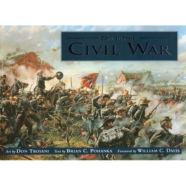 Don Troiani's Civil War