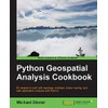 Python Geospatial Analysis Cookbook
