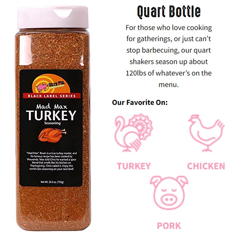 Dizzy Pig Mad Max Turkey Seasoning Rub (Quart Shaker) -