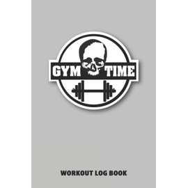 Workout Log Book: Bodybuilding Diary, Workout Notes, Physical Fitness Journal. Format A5, 120 pages, tabulars to fill in, tried and tested page layout ... companion for bodybuilding, fitness training,