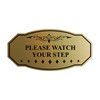 Victorian Please Watch Your Step Sign (Brushed Gold) - Medium