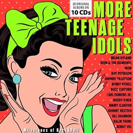 More Teenage Idols