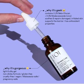 Geek & Gorgeous Stress Less 0.5% Beta-Glucan + Madecassoside Serum