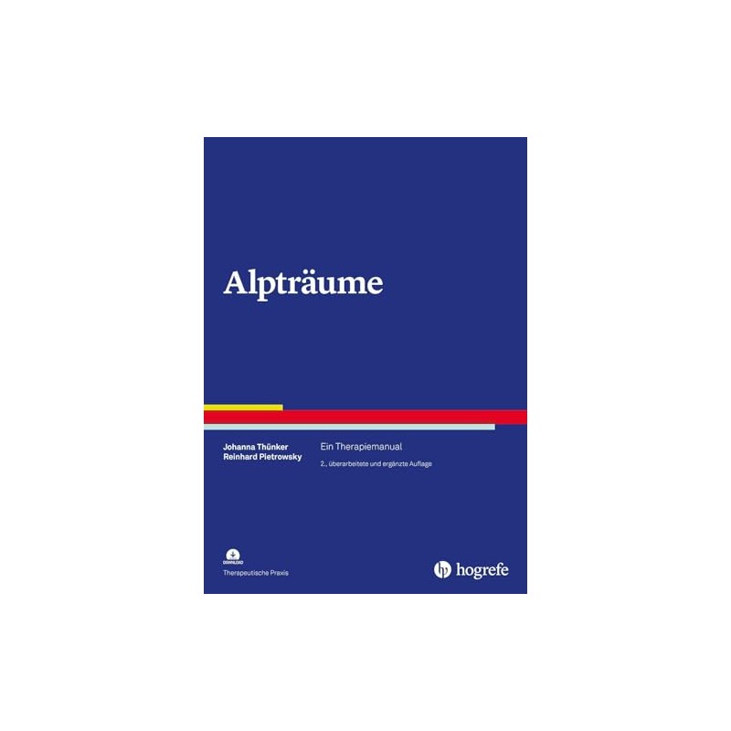 Alpträume: Ein Therapiemanual (Therapeutische Praxis)