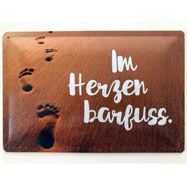 Metal Sign 20 x 30 cm in the Heart Barefoot Saying Sayings Tin Sign