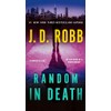 Random in Death: An Eve Dallas Novel