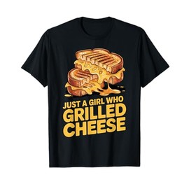 Just A Girl Who Loves Grilled Cheese Lovers Delight Girls T-Shirt