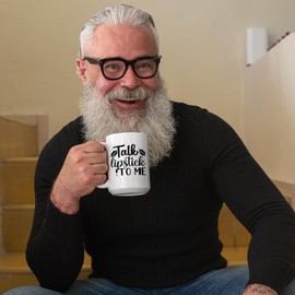 Talk Lipstick to Me with Lips Design - Beauty Themed Merch for Makeup Artist or Cosmetologist, Gift for Makeup Lovers & Beauticians, White Mug 15oz