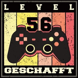 Level 56 Geschafft: Cooles Geschenk zum Geburtstag für alle Zocker und Spieler Geburtstagsparty Gästebuch Männer Frauen Eintragen von Wünschen und Sprüchen lustig 108 Seiten / Level Geschafft