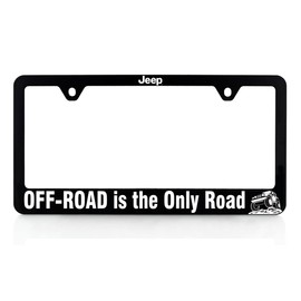 JEEP UV Printed Plastic License Plate Frame - Off-Road is The Only Road