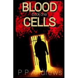 Blood Cells (Blood Series, Band 1)