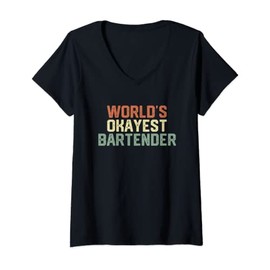 Womens Funny Bartender Gift World's Okayest Bartender V-Neck T-Shirt