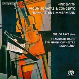 パウル・ヒンデミット : ヴァイオリン作品集 (Hindemith : Violin Sonatas & Concerto / Frank Peter Zimmermann , Enrico Pace (piano) , Frankfurt Radio Symphony Orchestra , Paavo Jarvi) [SACD hybrid] [輸入盤]