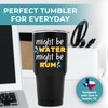 Funny Might Be Rum Tumbler 30oz, Perfect Rum Lovers Gifts
