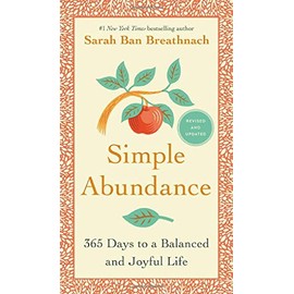 Grand Central Publishing Simple Abundance: 365 Days to a Balanced and Joyful Life