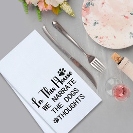 Dog Lovers Gifts for Women,Funny Dish Towels,Dog Mom Gifts,in This House We Narrate The Dogs Thoughts,16×24 in