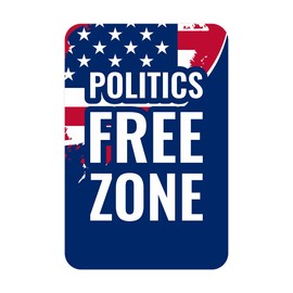 Portrait Round Plus Politics Free Zone Door or Wall Sign - Large