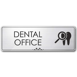 Dentist Office Sign Dentist Office Accessories, Brushed Silver, Engraved, 3" x 9", Fade Resistance, Indoor/Outdoor Use, USA MADE By My Sign Center