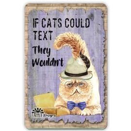 Cat Texting Sign If cats could text funny metal tin wall art lady decor gift
