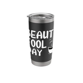 Beauty Fool Day - Funny April Fools Day Joke Prank April 1st Stainless Steel Insulated Tumbler